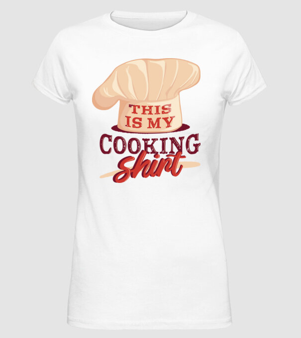This is my Cooking Shirt model alb pe tricou