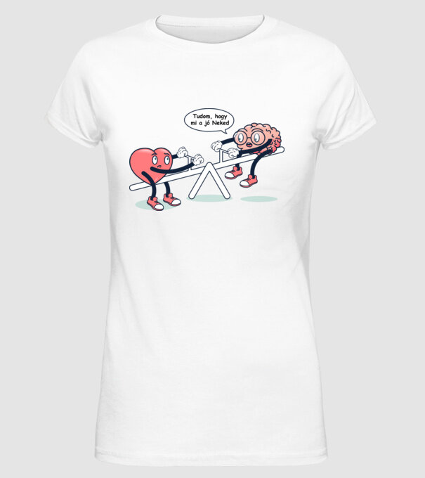 Știu ce este bine pentru tine - Creier vs Inimă model alb pe tricou