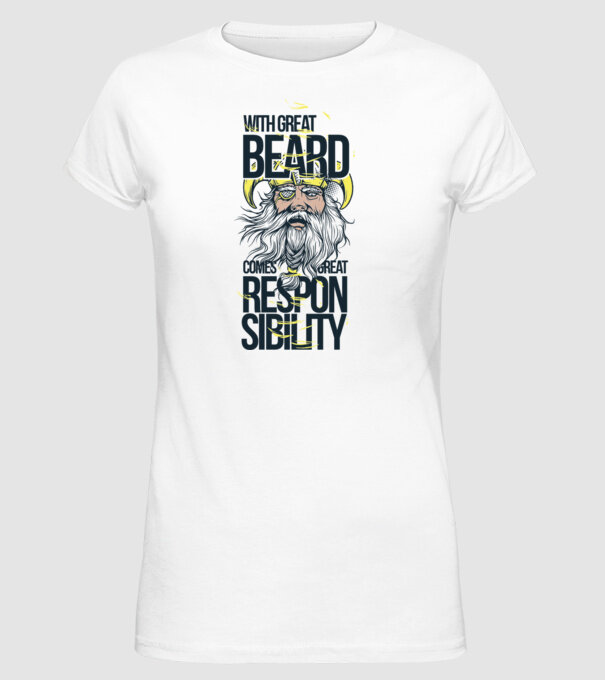 With great beard comes great responsibility model alb pe tricou