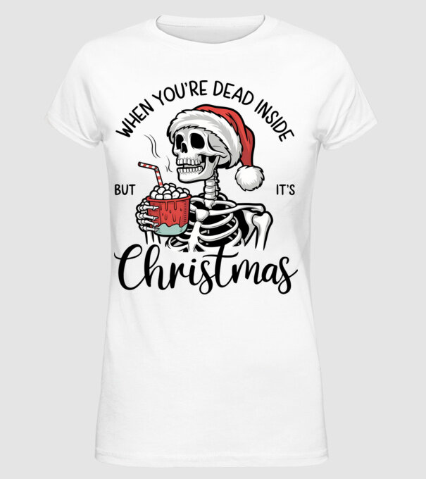 Dead inside, but it's christmas Alb model alb pe tricou