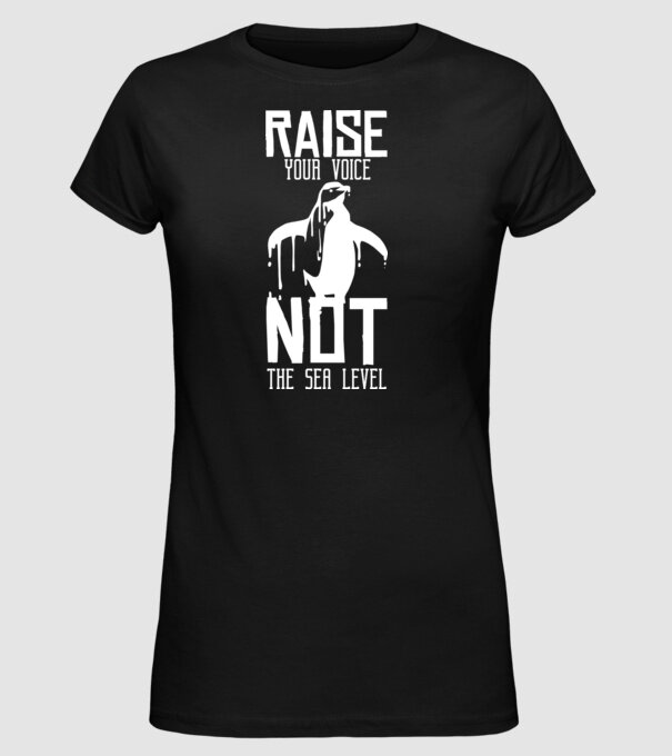 Ridică-ți vocea nu nivelul mării model negru pe tricou