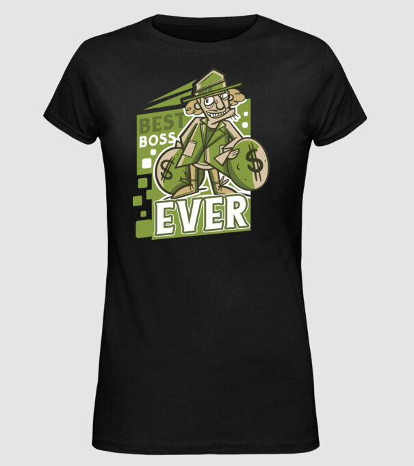 Best Boss Ever - Cel mai bun șef model negru pe tricou