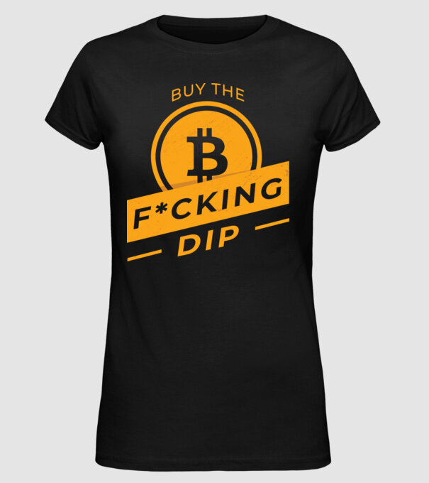 Bitcoin - Buy the fucking dip model negru pe tricou