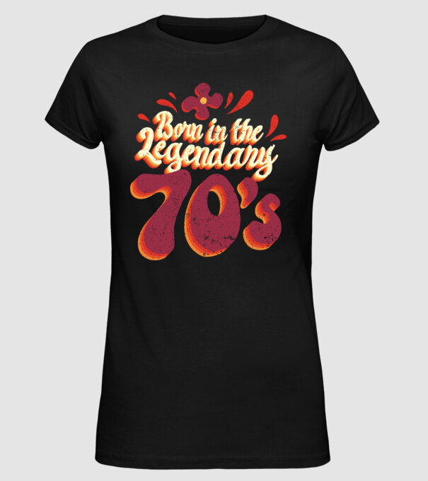'Born in the Legendary 70''s' model negru pe tricou