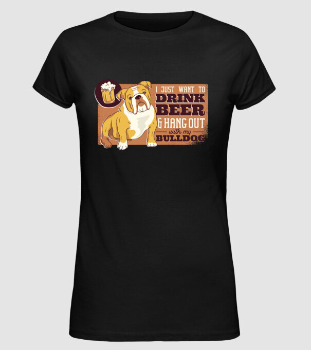 Bulldog și bere este tot ce am nevoie model negru pe tricou