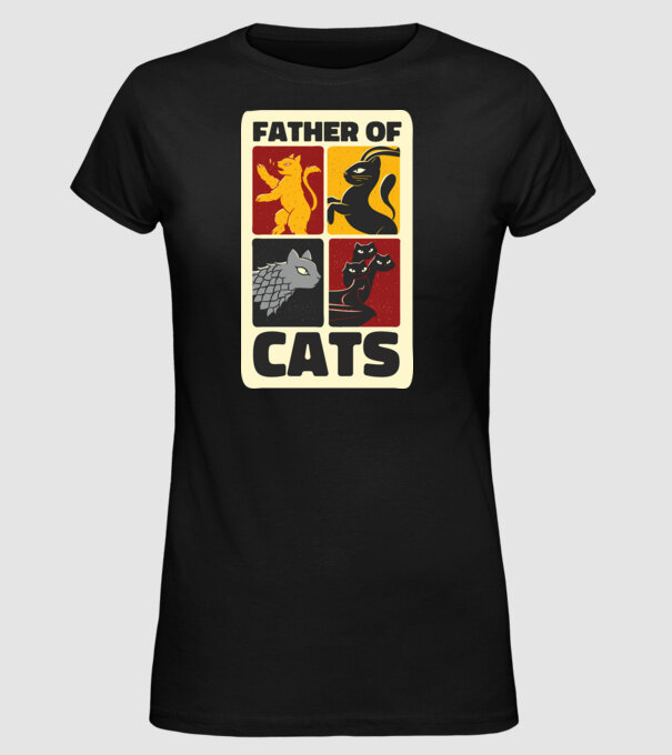 Father of Cats Game of Thrones parodie model negru pe tricou