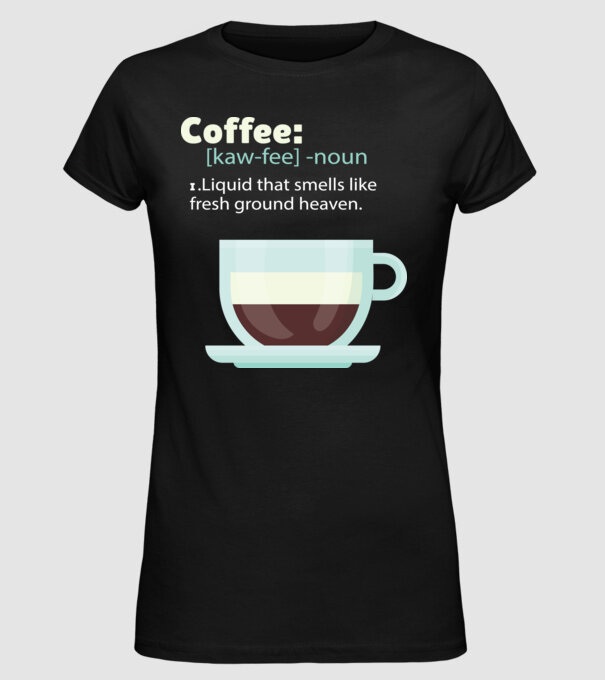 Definiție cafea model negru pe tricou