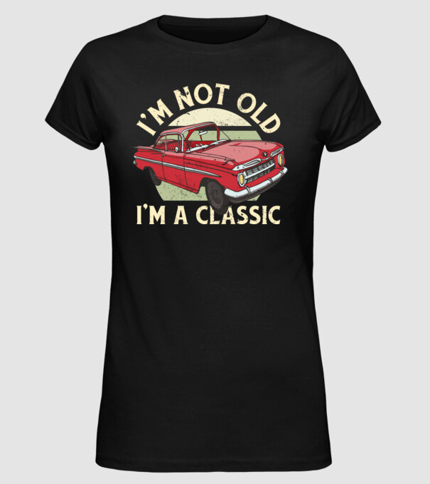 'Mașină clasică - I''m not old I''m a classic' model negru pe tricou