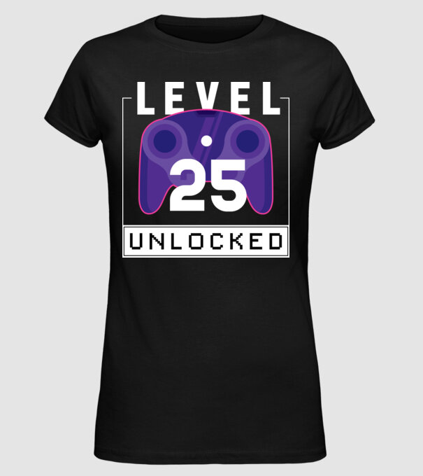 Level 25 Unlocked Gamer Birthday model negru pe tricou