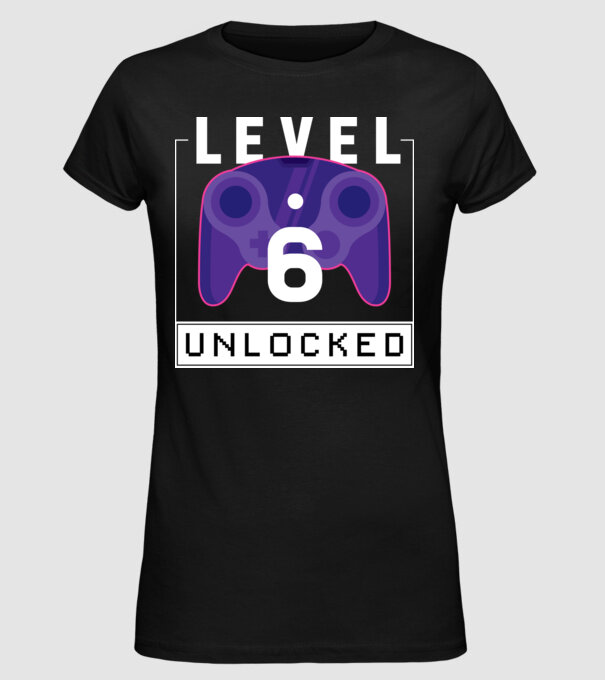 Level 6 Unlocked Gamer Birthday model negru pe tricou