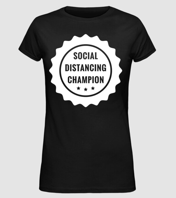 Social distancing champion model negru pe tricou