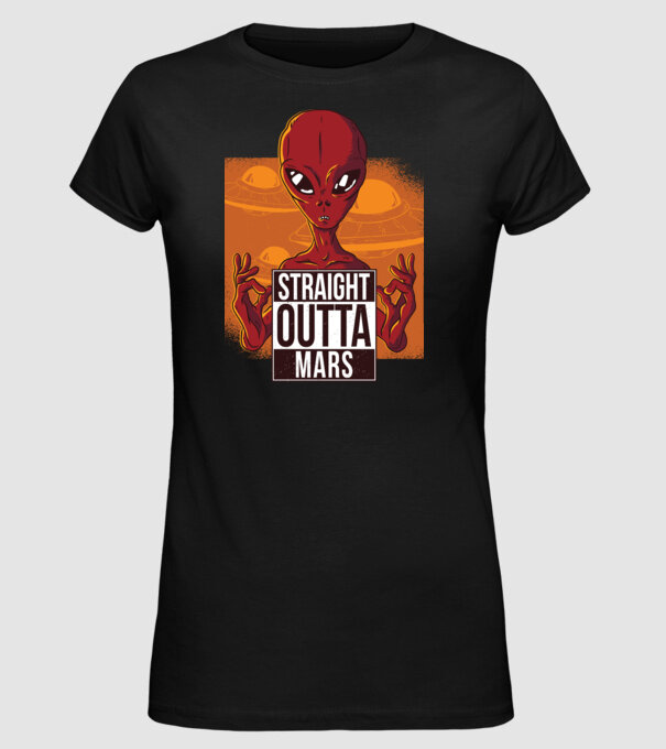 Straight Outta Mars Alien model negru pe tricou