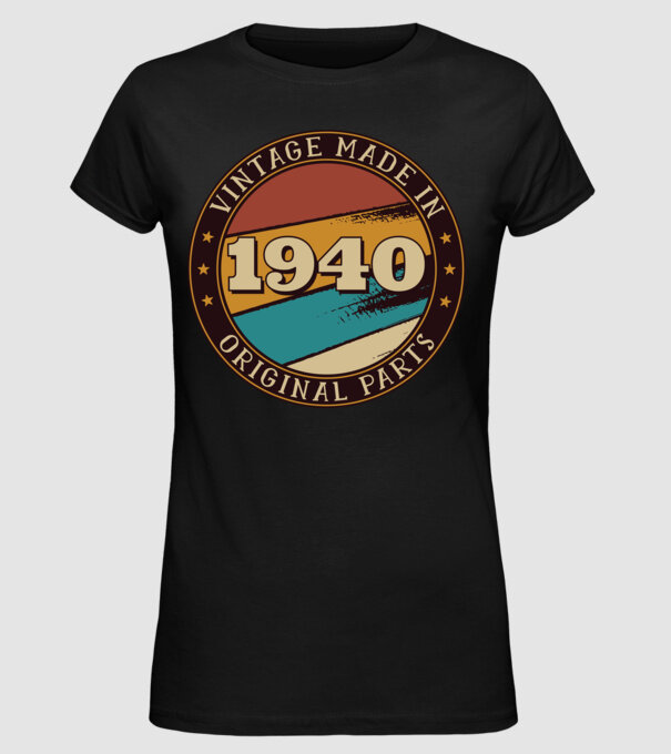 Vintage Made in 1940 Original Parts Retro Birthday model negru pe tricou