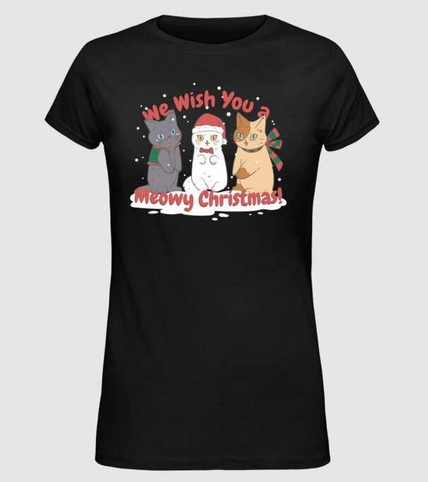 We wish You a Meowy Christmas model negru pe tricou