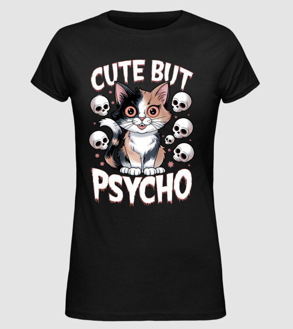 Cute, but Psycho pisică Negru model negru pe tricou
