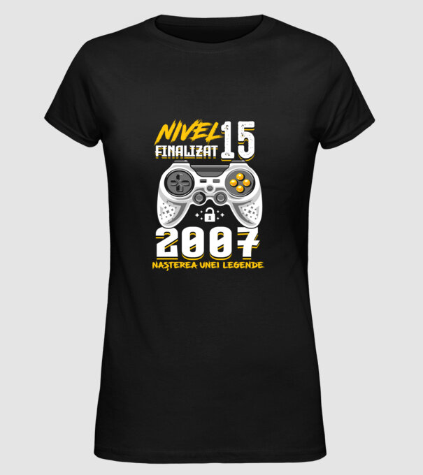 Nivel 15 finalizat. 2007 nașterea unei legende model negru pe tricou