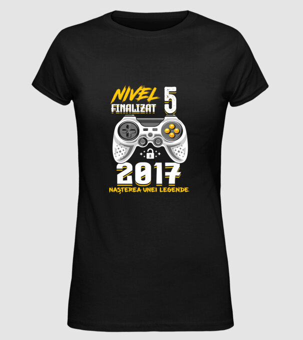 Nivel 5 finalizat. 2017 nașterea unei legende model negru pe tricou
