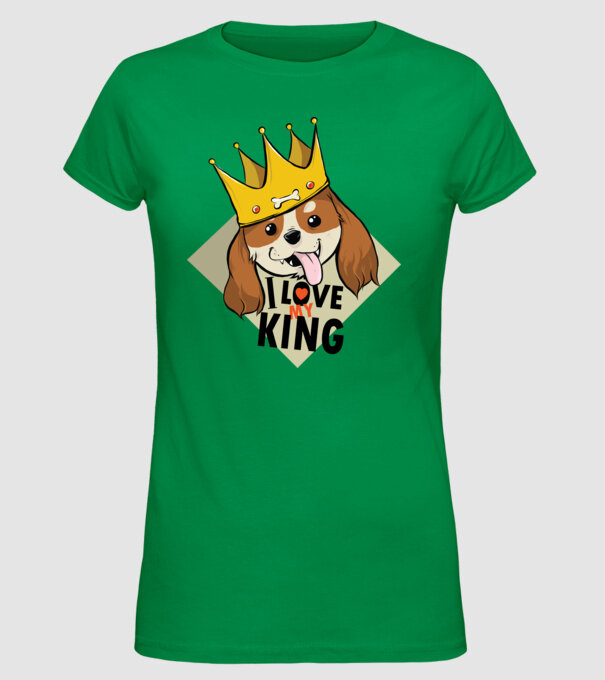 I love my king - Cavalier King Charles tricou cu câine Cocker Spaniel model verde pe tricou