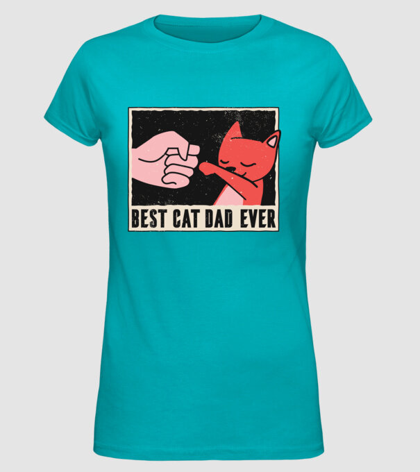 Best Cat Dad Ever - Cel mai bun stăpân de pisică model turcoaz pe tricou