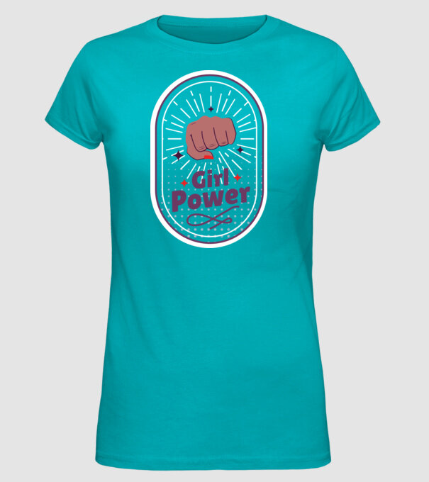 Girl Power Ziua Femeii model turcoaz pe tricou