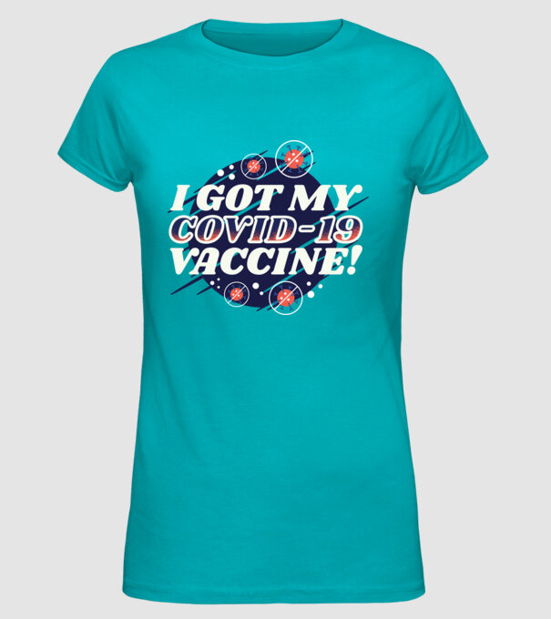 I got my Vaccine model turcoaz pe tricou