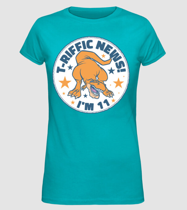 'T-rex Terrific news i''m 11' model turcoaz pe tricou