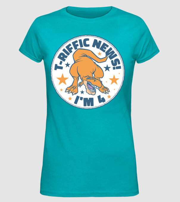 'T-rex Terrific news i''m 4' model turcoaz pe tricou