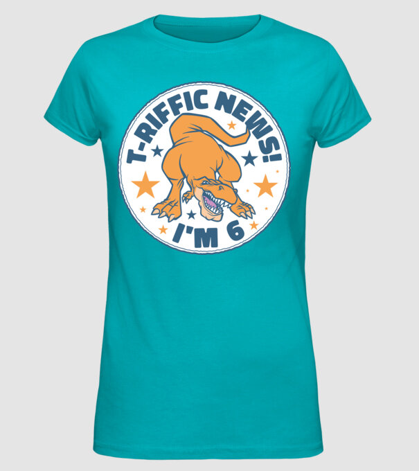 'T-rex Terrific news i''m 6' model turcoaz pe tricou