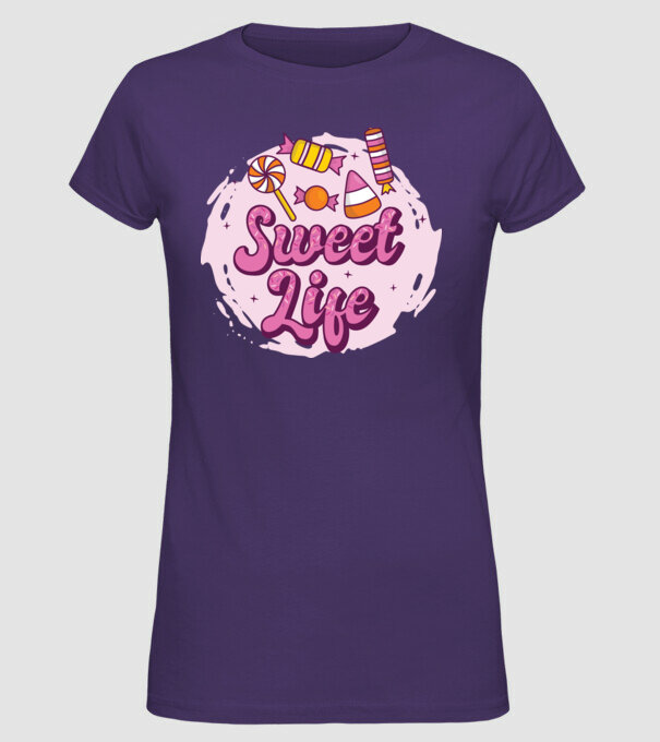 Sweet Life - Viață dulce model mov pe tricou