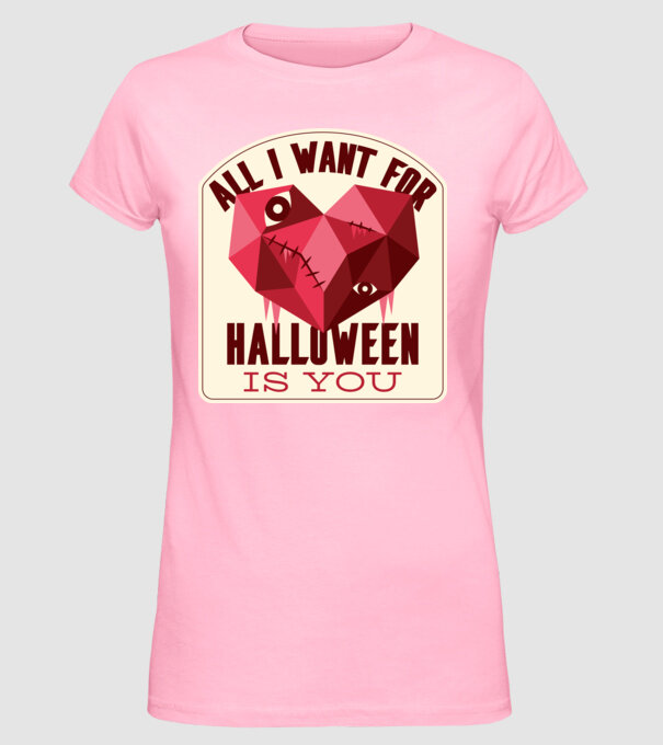 All I want for Halloween is You model roz deschis pe tricou