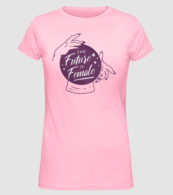 Future is Female Ziua Femeii model roz deschis pe tricou