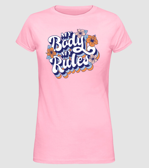 My Body My Rules model roz deschis pe tricou