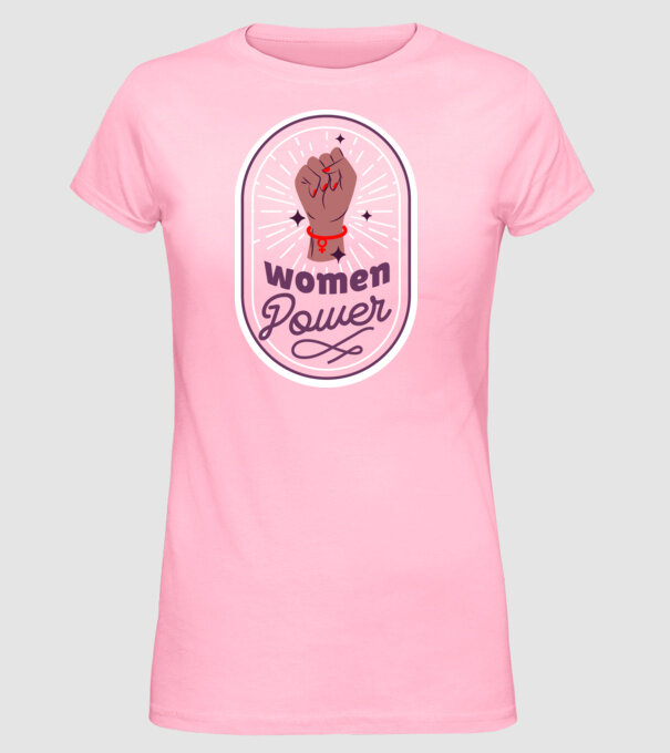 Women Power Ziua Femeii model roz deschis pe tricou