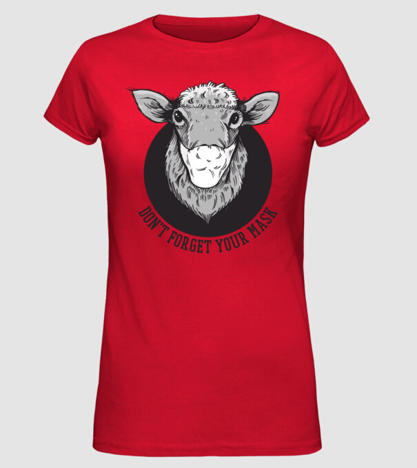 Don't forget your mask model roșu pe tricou