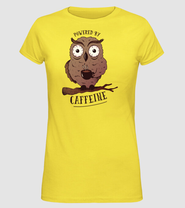Powered by Caffeine - Tricou cu bufniță și energie de cafeină model galben pe tricou