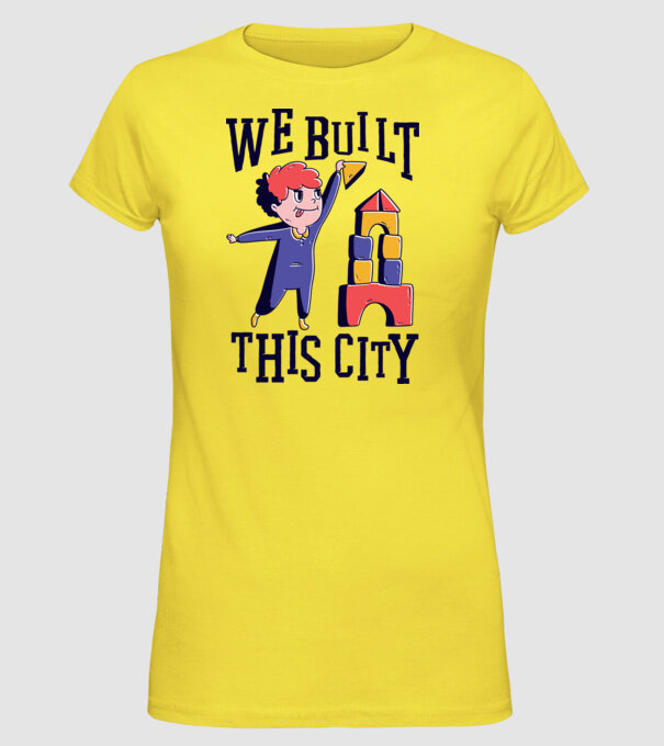 We built this city blocuri de construcție model galben pe tricou