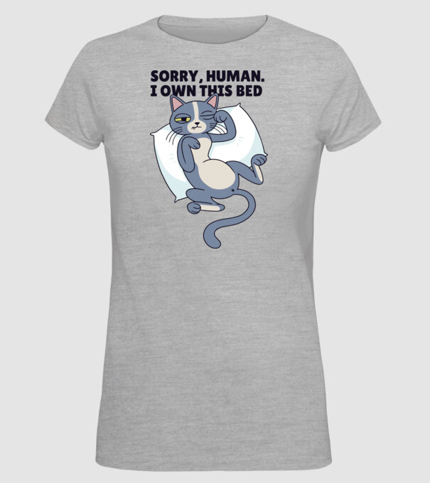 Pisică somnoroasă, Scuze, patul e al meu model gri pe tricou
