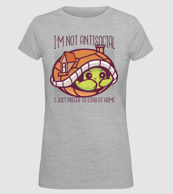 'I''m not antisocial, I just prefer to stay at home' model gri pe tricou