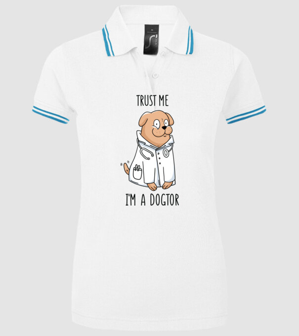 Ai încredere, sunt un Dogtor model alb pe tricou
