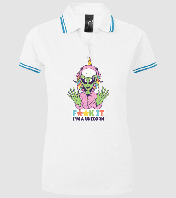 'Fuck it i''m a Unicorn vicces Alien Unikornis' model alb pe tricou