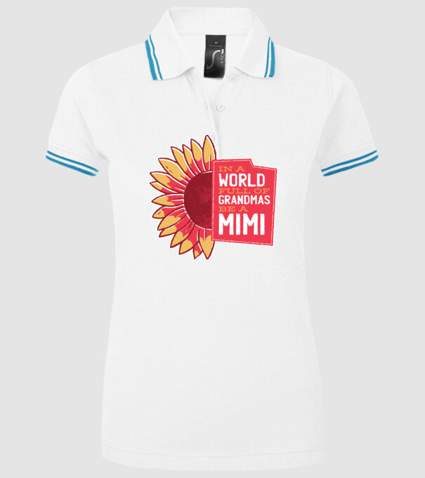 In a world full of Grandmas be a Mimi model alb pe tricou