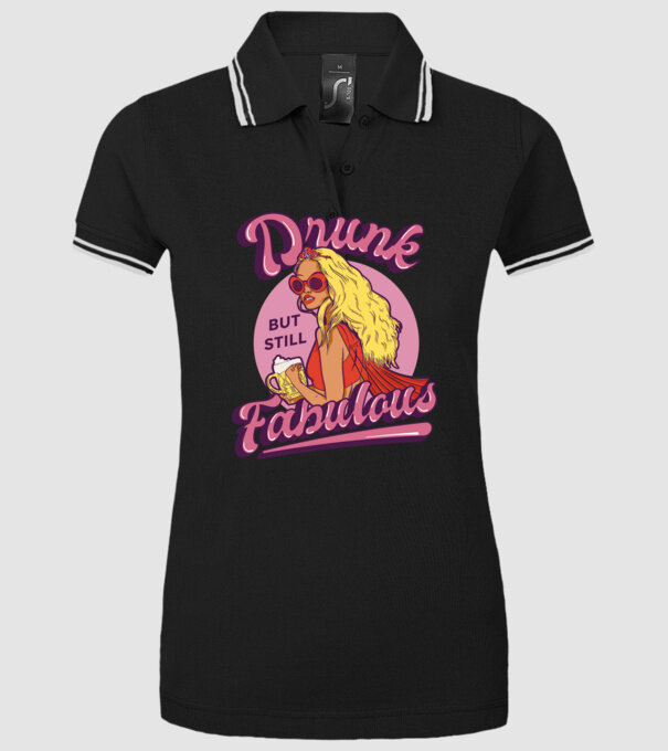 Drunk but still Fabulous model negru pe tricou