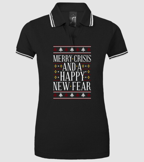 Merry crisis and a happy new fear model negru pe tricou
