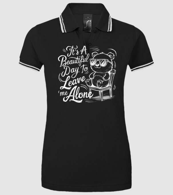 Beautiful day to leave me alone Negru model negru pe tricou