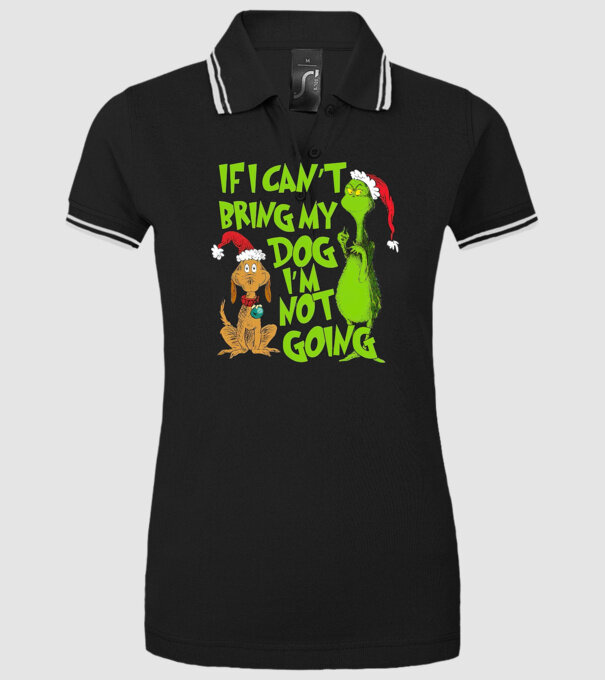If i can't bring my dog I'm not going - Grinch model negru pe tricou