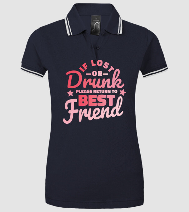 If los or drunk please return to Best Friend model albastru închis pe tricou