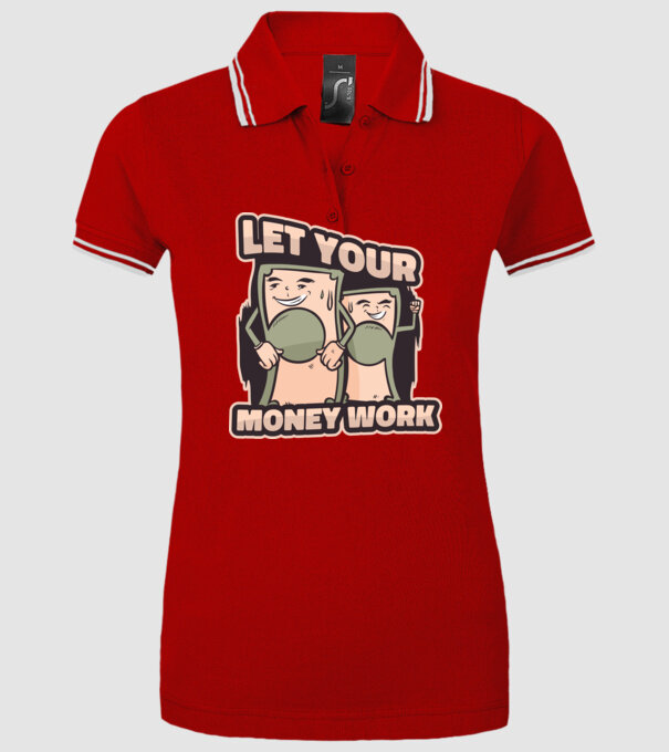 Let your money work model roșu pe tricou