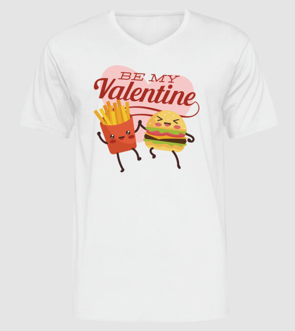 Be my Valentine - Fii dragostea mea tricou pentru Valentine s Day model alb pe tricou