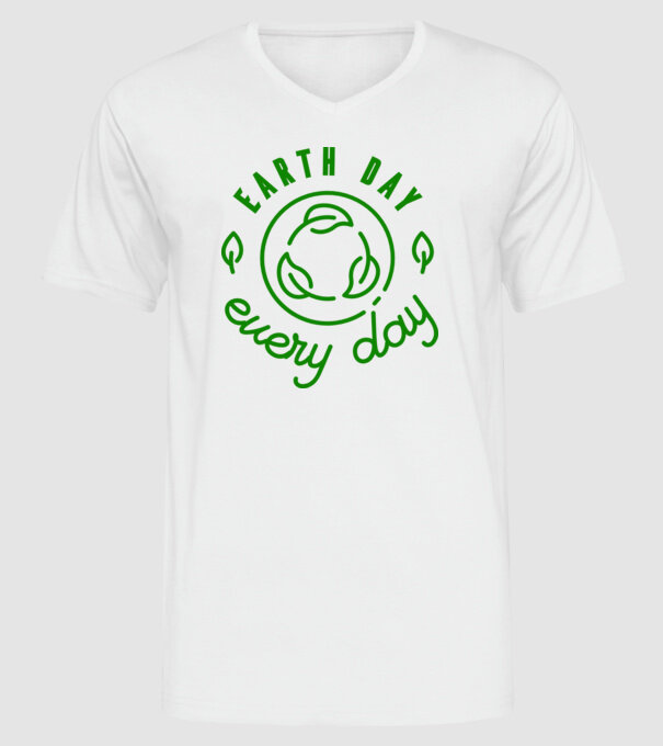 Earth Day Every Day - Ziua Pământului model alb pe tricou