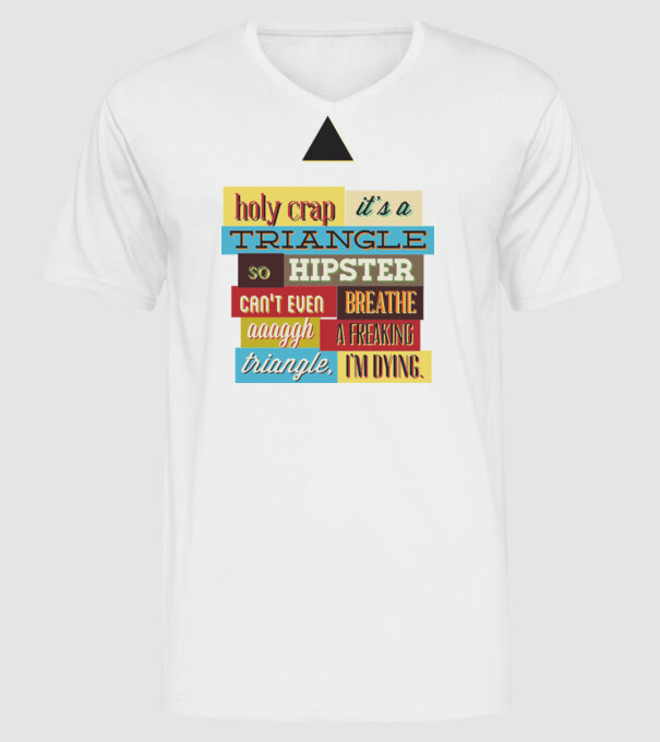 'Holy crap it''s a triangle' model alb pe tricou